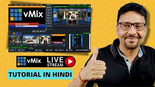 Best Live Streaming Software For PC  vMix Se Live Stream Kaise Kare  vMix Tutorial In Hindi [upl. by Henriques]