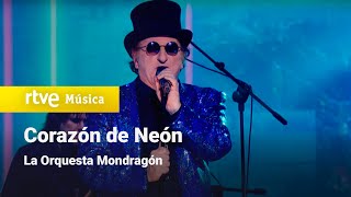 La Orquesta Mondragón – “Corazón de Neón” Cachitos Nochevieja 2022 [upl. by Notterb34]