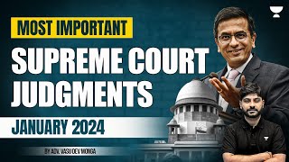 Most Important Supreme Court Judgments January 2024  Vasu Dev Monga [upl. by Noskcire]