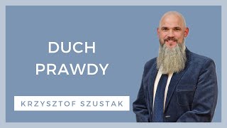 Duch prawdy  WZN 856  Krzysztof Szustak [upl. by Elletnahc986]