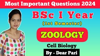 BSc I Year 1st Semester Zoology Important Questions 2024 Cell Biology DearPari [upl. by Meggi]