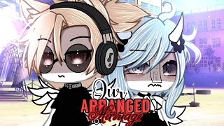 ★Our Arranged Marriage★GLMMGACHALIFE♥️ [upl. by Niai]