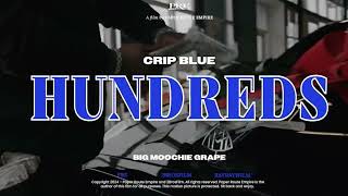 Big Moochie Grape  Crip Blue Hundreds Slowed Down [upl. by Daffodil863]