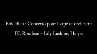 Boieldieu  Concerto pour Harpe III Rondeau  Lily Laskine [upl. by Ecnerrot128]