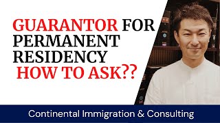 Guarantor for Permanent Residency Japan How to ask [upl. by Clemens]