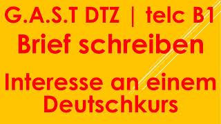 GAST DTZ B1 Briefe schreiben Prüfung B1 Neu 2024 [upl. by Ahtibbat]