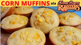 CORN MUFFINS ala Kenny Rogers  FOOD HACK  How to make easy Corn Muffins [upl. by Wein]