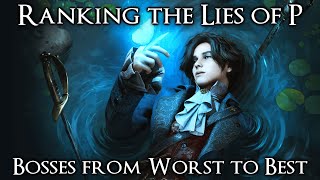 Ranking the Lies of P Bosses from Worst to Best [upl. by Aseretairam]