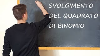 Svolgimento del Quadrato di Binomio [upl. by Gilead]