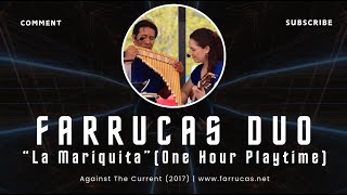 La Mariquita  Farrucas Duo 2024  ONEHOUR PLAYTIME  RUMBA FLAMENCO  HAPPY  CHILL MUSIC [upl. by Hopper]