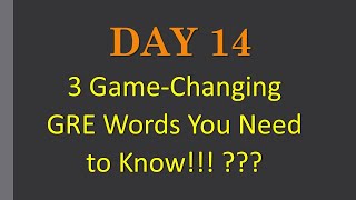 3 High Frequency GRE Words  GRE Test Preparation GRE  Day 14 [upl. by Nylorahs546]