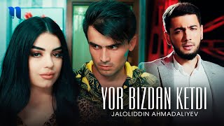 Jaloliddin Ahmadaliyev  Yor bizdan ketdi Official Music Video [upl. by Atis]