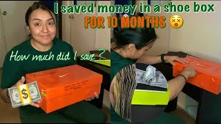 I SAVED MONEY IN A SHOE BOX ALMOST ONE YEAR [upl. by Elleina]