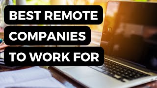 7 Work From Home Companies Always Hiring Worldwide [upl. by Barncard622]