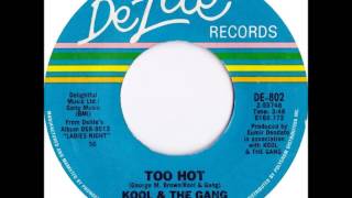 Kool amp The Gang  Too Hot Dj quotSquot Rework [upl. by Anyek836]