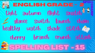 English Grade 2 Spelling List 15 [upl. by Ottie]