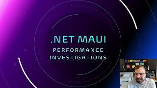 NET MAUI Performance Investigations [upl. by Adnolat]