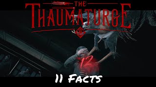 The Thaumaturge — 11 Facts [upl. by Ahsekal]