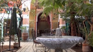 Riad（Morocco）モロッコのリアド（中庭のあるホテル） [upl. by Ogg564]