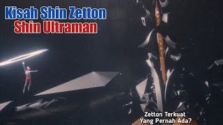 Dia Zetton Terkuat Setara Noa  Bahas Kisah Shin Zetton [upl. by Onurb883]