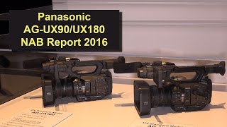 Panasonic 4K Kameras AG UX90 AG UX180  NABShow Report 2016 [upl. by Alain]