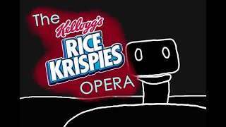 The Rice Krispies Opera [upl. by Takara]