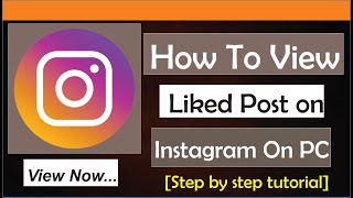 How To View Liked Posts On Instagram PC [upl. by Scoles766]