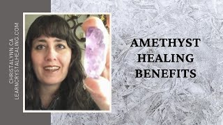 Amethyst Healing Benefits [upl. by Afaw954]