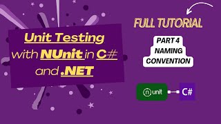 Master Unit Testing in C amp NET with NUnit  Naming Convention Part 4 [upl. by Naujd]