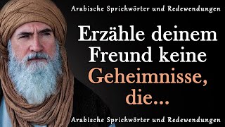 Erstaunlich genaue arabische Sprichwörter und Redewendungen  Zitate Aphorismen weise Gedanken [upl. by Eniliuqcaj]