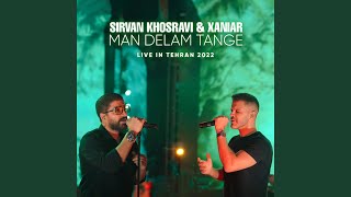 Man Delam Tange Live in Tehran 2022 [upl. by Krystle491]