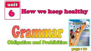 TC English  unit 6 how we keep healthy  grammar obligation and Prohibition  page 70 [upl. by Lamonica688]