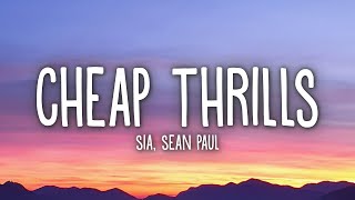 Sia  Cheap Thrills Lyrics ft Sean Paul [upl. by Yvan19]