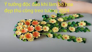 Ý tưởng độc đáo khi làm bó hoa đẹp thủ công treo tường 2024 [upl. by Ybbed]