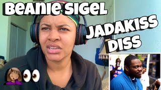 BEANIE SIGEL “ JADAKISS DISS “ REACTION [upl. by Ahtis]