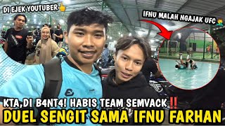 DUWELL SENGIT SAMA IFNU FARHAN ALLVLOG MALAH NGAJAK UFC ‼️ TEAM SEMVACK vs TEAM RIDER futsal [upl. by Nolak]