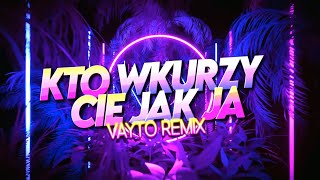 Topky  Kto wkurzy Cię jak ja VAYTO REMIX [upl. by Drofub507]