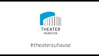 Theater Münster theaterzuhause mit MEIN VATER UND SEINE SCHATTEN [upl. by Kerrie]