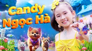 Bài Hát Con Vật Vui Nhộn Bé Candy Ngọc Hà  Bé Với Mèo Và Chó Chú Cún Con  Nhạc Thiếu Nhi Hay Nhất [upl. by Ahseined947]