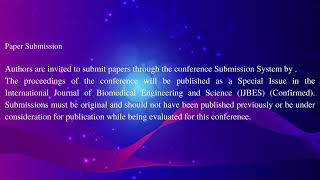 7thInternational Conference on Biomedical Engineering and Science BES 2023 [upl. by Nylodnew]