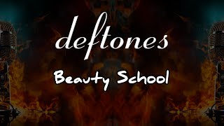 Deftones  Beauty School Karaoke Metal [upl. by Korten]