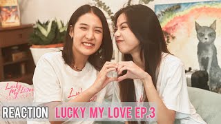 CAST REACTION  Lucky My Love รักนี้มากับดวง EP3 [upl. by Curson]