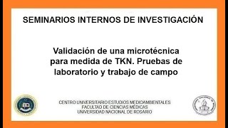 Validación de una microtécnica para medida de TKN Pruebas de laboratorio y trabajo de campo [upl. by Paule]