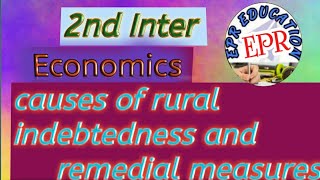 Causes for rural indebtedness and remedial measuresEPR Education [upl. by Anirtak750]