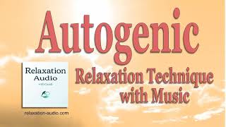 Autogenic Relaxation Technique with Music [upl. by Farlee]