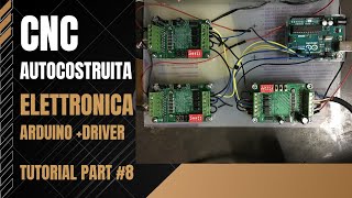 CNC autocostruita con Arduino uno  driver TB6560 assemblaggio elettronica  parte 8 [upl. by Parlin]