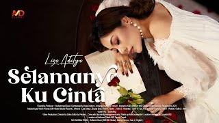 Liza Aditya  Selamanya Ku Cinta Official Music Video [upl. by Koffman687]