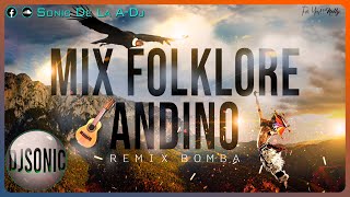 Mix Folklore Andino 2024  Ŝöniç Ðe La AÐj 愀 ♪♫ ★ 2024 [upl. by Nessah768]