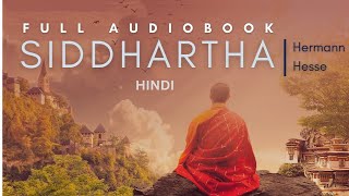 Siddhartha by Herman Hesse Audiobook Hindi [upl. by Auqenahc]