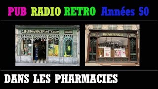 PUB RADIO RÉTRO ANNÉES 50 DANS LES PHARMACIES [upl. by Oniram]